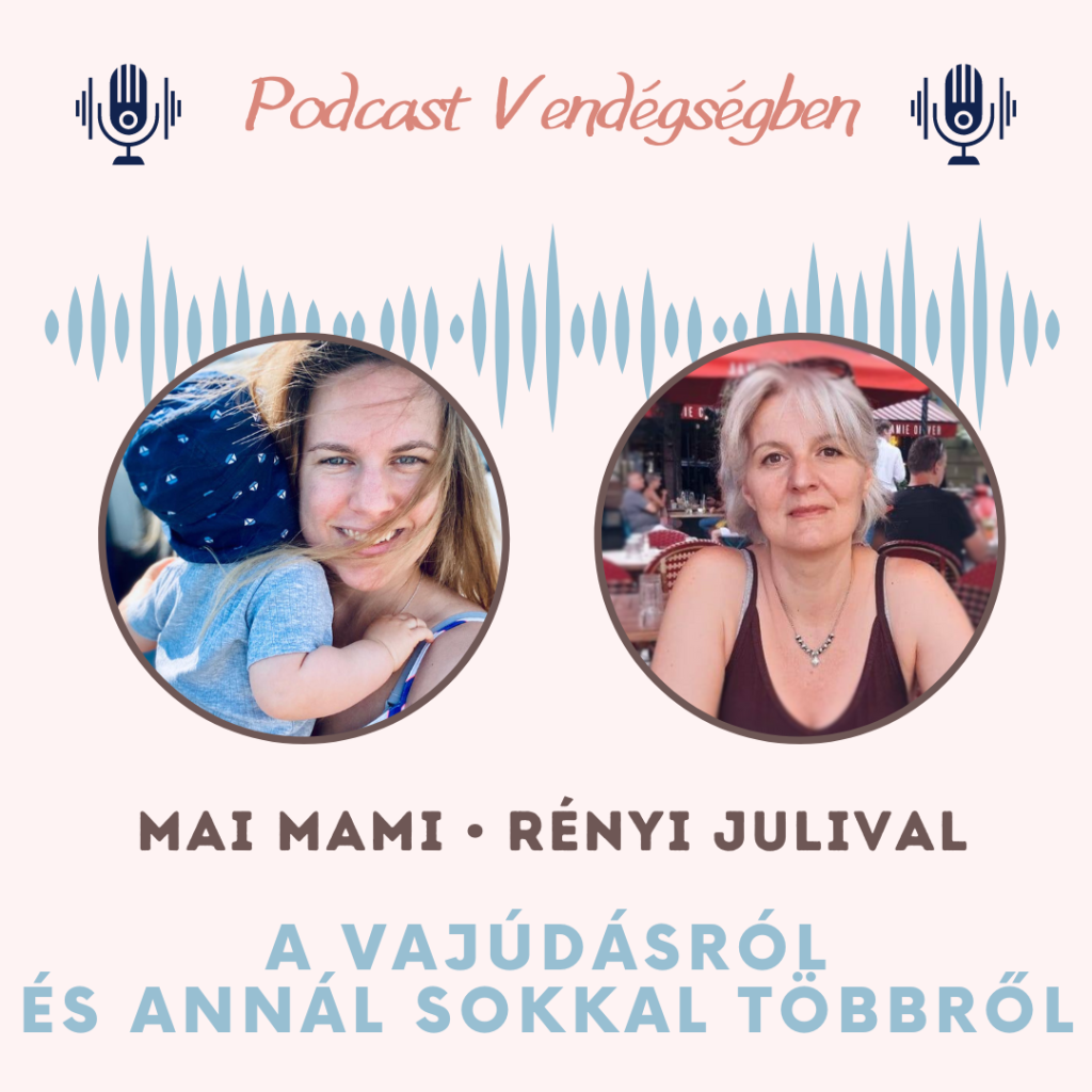 Mai Mami – podcast vendégségben